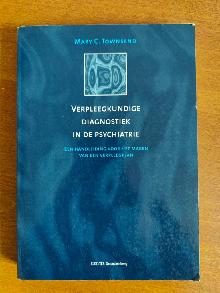 Verpleegkundige diagnostiek in de psychiatrie, Ophalen of Verzenden, Zo goed als nieuw, M.C. Townsend