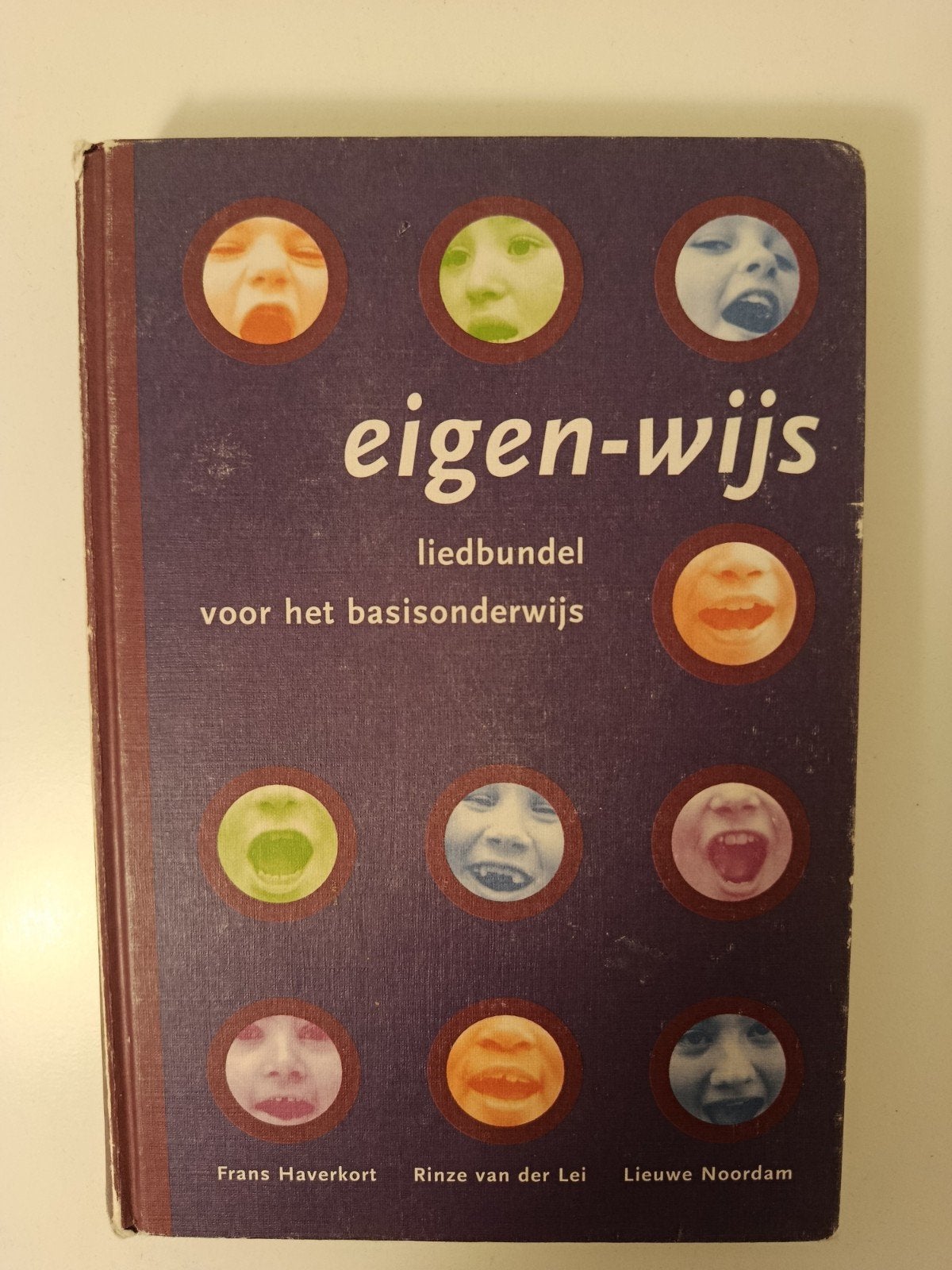 Eigen-wijs liedbundel voor het basisonderwijs, Boeken, Ophalen of Verzenden, Algemeen, Frans Haverkort, Rinze van der Lei, Lieuwen Noordan