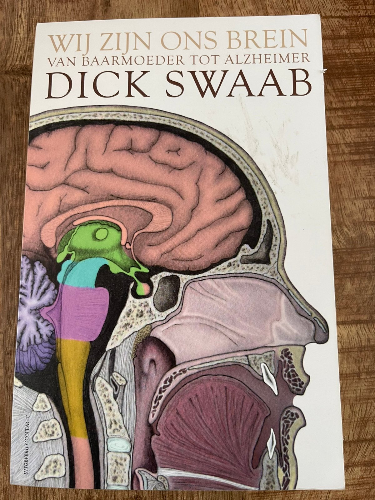 Dick F. Swaab - Wij zijn ons brein, Ophalen of Verzenden, Zo goed als nieuw, Dick F. Swaab
