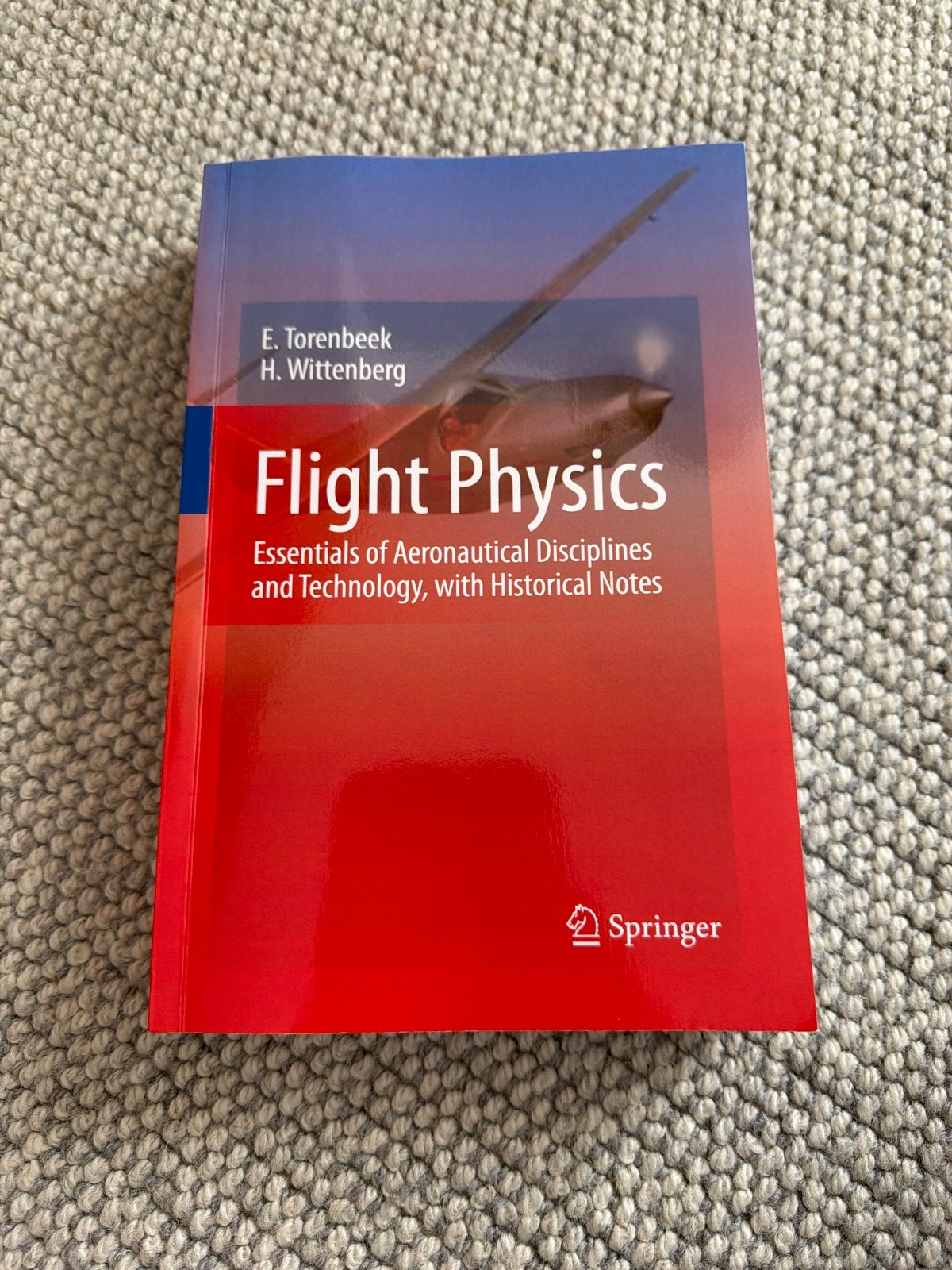 Flight physics: E Torenbeek H wittenberg, Boeken, Studieboeken en Cursussen, Zo goed als nieuw, Verzenden
