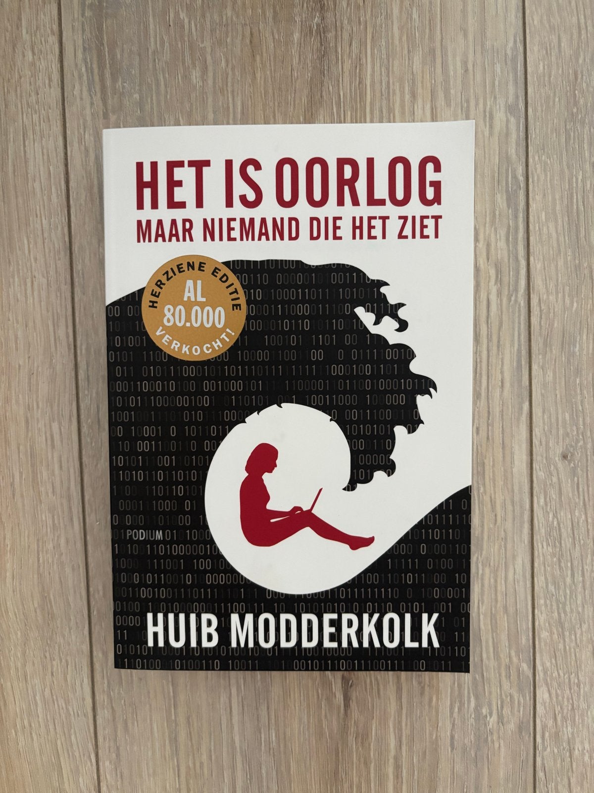Het is Oorlog maar niemand die het ziet - Huib Modderkolk, Verzenden, Nieuw, Nederland