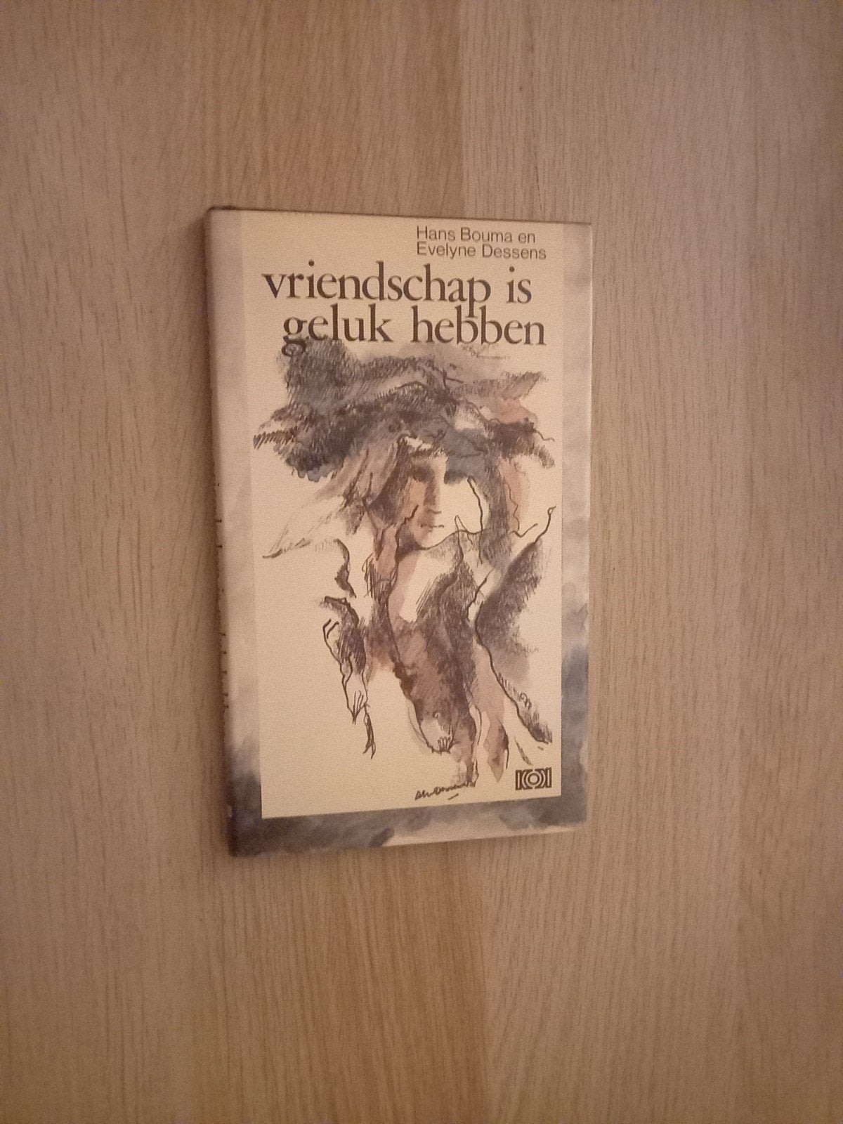 Vriendschap is geluk hebben - Hans Bouma & Evelyne Dessens, Ophalen, Gelezen, Hans Bouma en Evelyne Dessens, Nederland