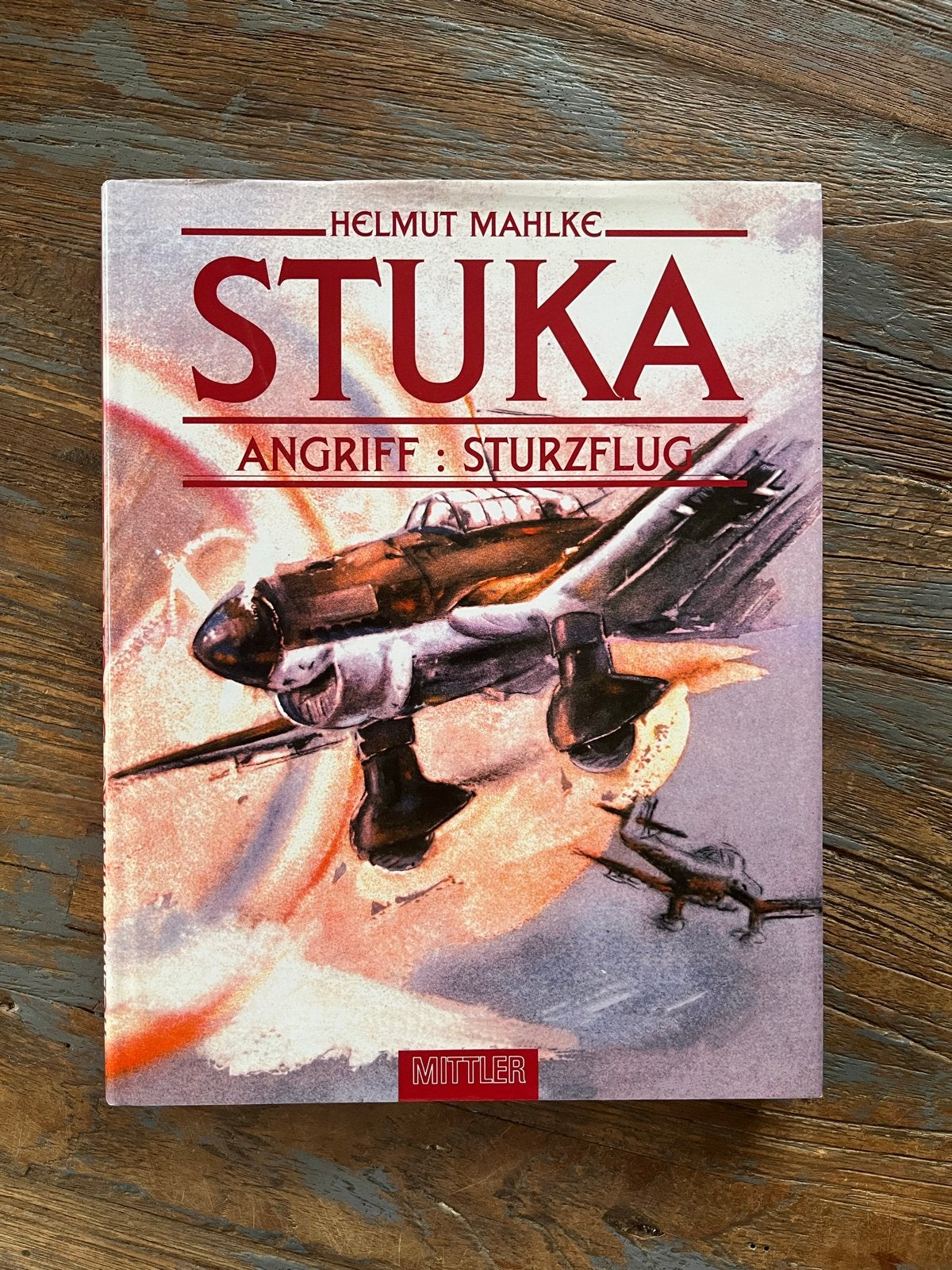 Stuka: Aanval en Duikvlucht - Helmut Mahlke, Boeken, Ophalen of Verzenden, Tweede Wereldoorlog, Gelezen, Luchtmacht