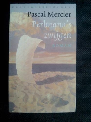 Pascal Mercier - Perlmann's zwijgen, Ophalen of Verzenden, Gelezen, Pascal Mercier, Europa overig