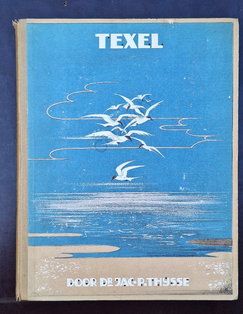 Dr. Jac. P. Thijsse - Texel - Eerste Druk, Boeken, Natuur, Gelezen, Vogels, Ophalen