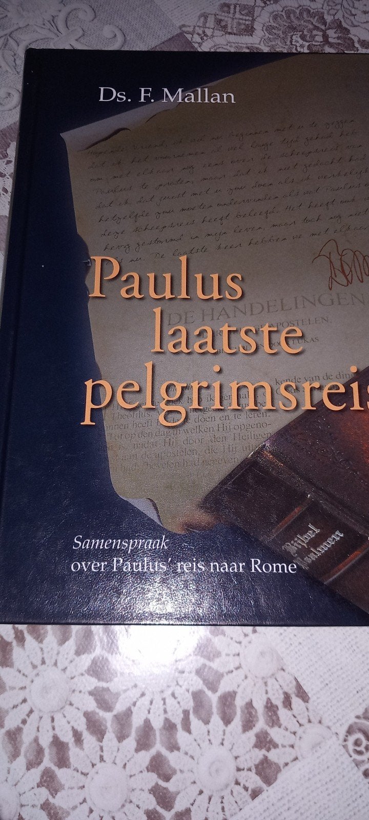 Ds F. Mallan Paulus laatste zendingsreis., Boeken, Ophalen of Verzenden
