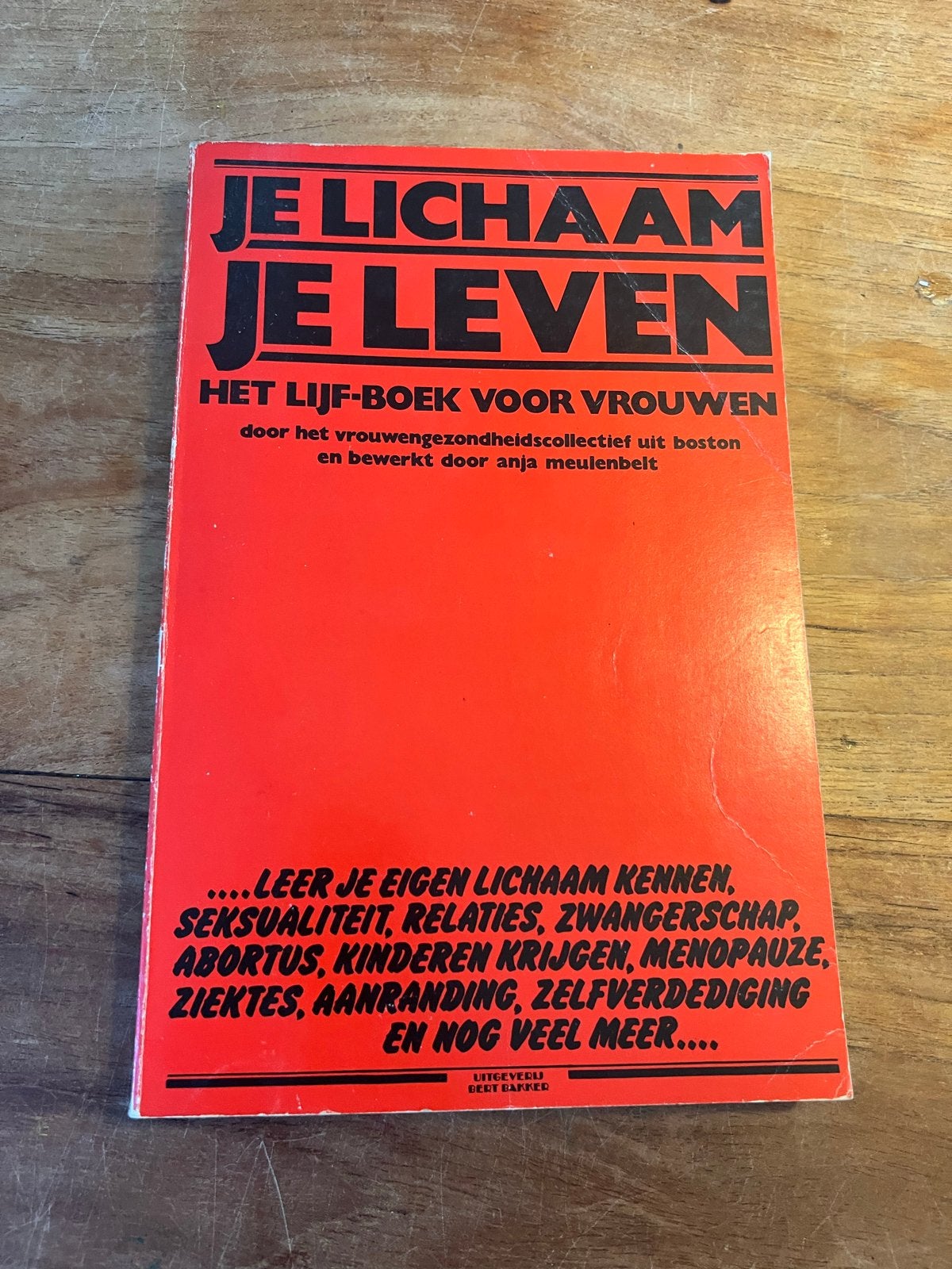 Je Lichaam Je Leven: Het Lijf-Boek voor Vrouwen, Ophalen of Verzenden, Gelezen, Gezondheid en Conditie