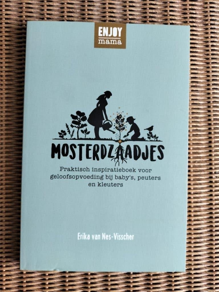 Geloofsopvoeding voor baby's, peuters, kleuters, Boeken, Erika van Nes-Visscher, Ophalen of Verzenden, Zo goed als nieuw, Opvoeding tot 6 jaar