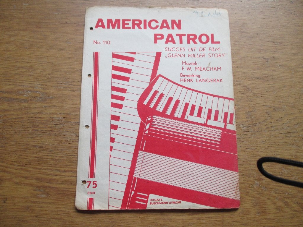 AMERICAN PATROL -BEWERKING HENK LANGERAK NO.110, Muziek en Instrumenten, Gebruikt, Ophalen of Verzenden, Artiest of Componist