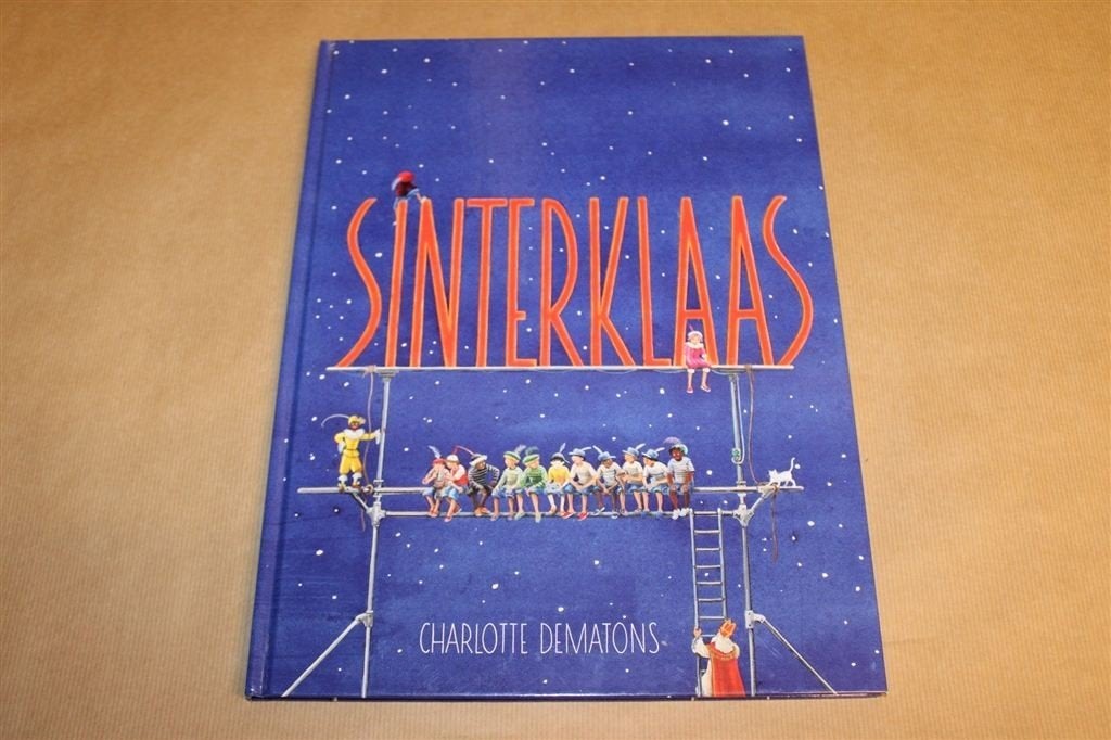 Sinterklaas — Charlotte Dematons Groot Prentenboek, Ophalen of Verzenden, Zo goed als nieuw