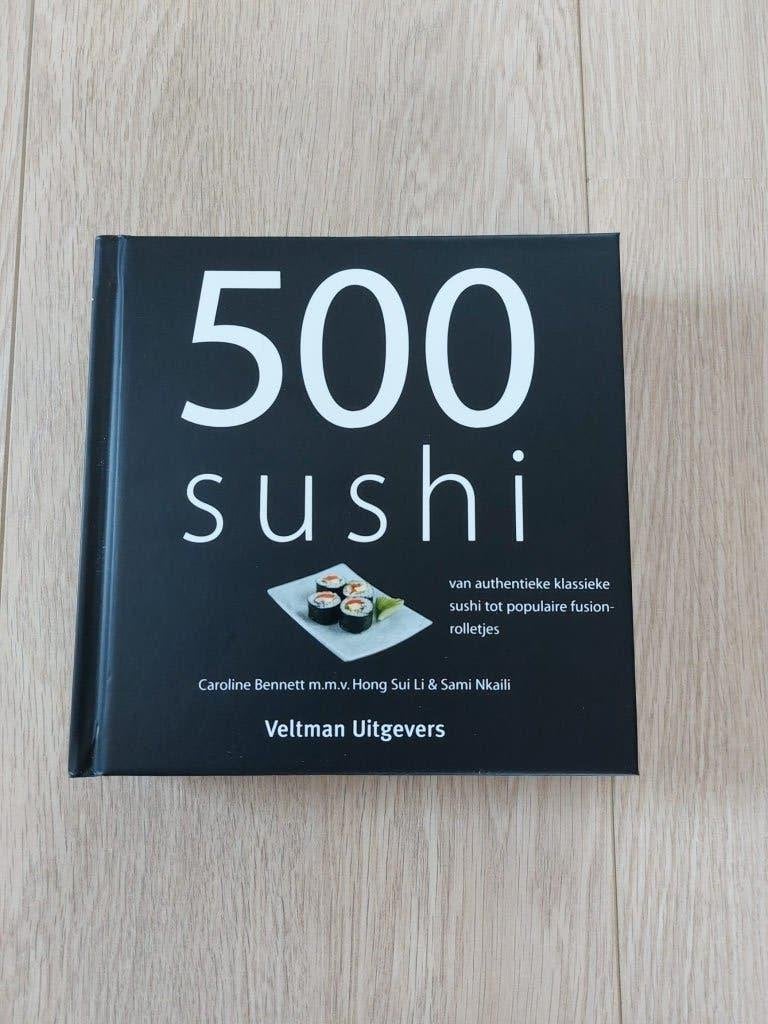 Caroline Bennett - 500 sushi kookboek, Boeken, Azië en Oosters, Ophalen of Verzenden, Zo goed als nieuw, Caroline Bennett