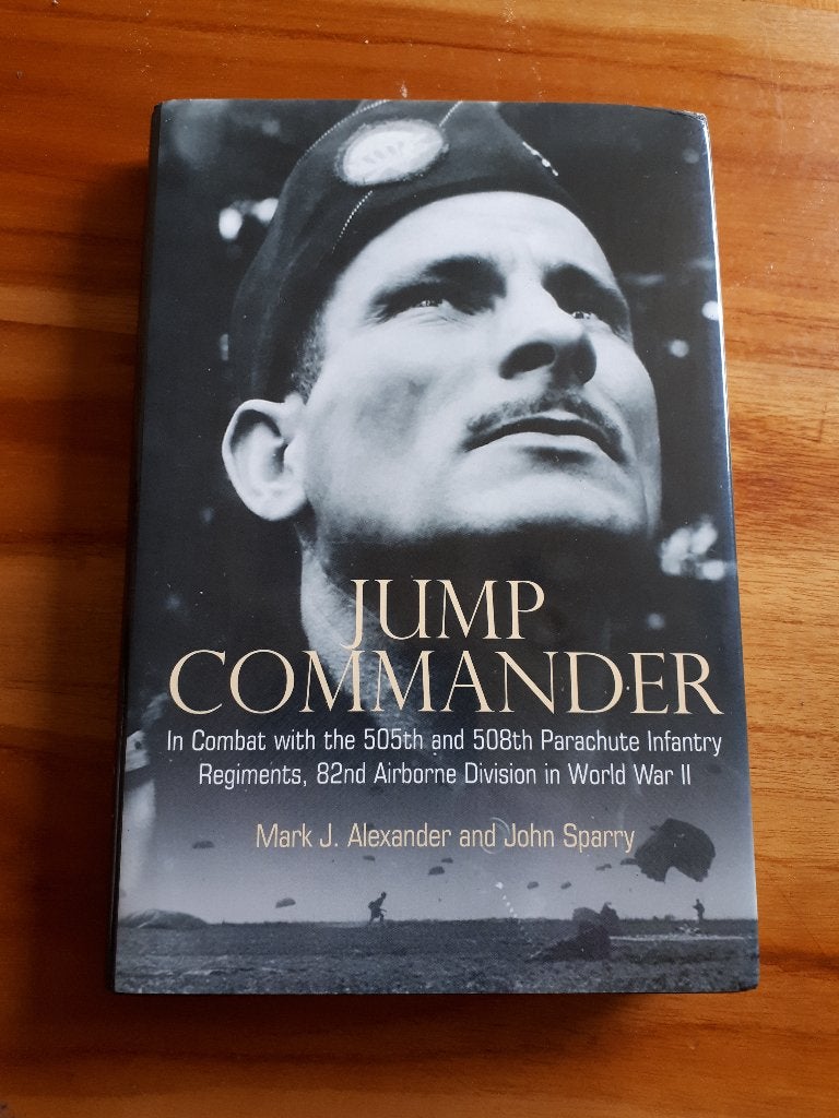 Jump Commander: 82nd Airborne Divisie WOII, Ophalen of Verzenden, Landmacht, Mark J. Alexander en John Sparry, Tweede Wereldoorlog