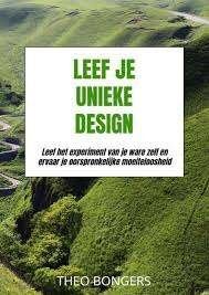 Theo Bongers Leef je unieke design, Ophalen of Verzenden, Nieuw, Spiritualiteit algemeen, Overige typen