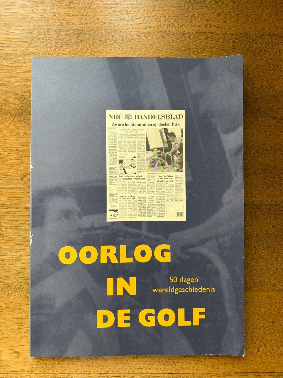 Oorlog in de Golf: 50 dagen wereldgeschiedenis, Ophalen of Verzenden, 1945 tot heden, Gelezen, Algemeen