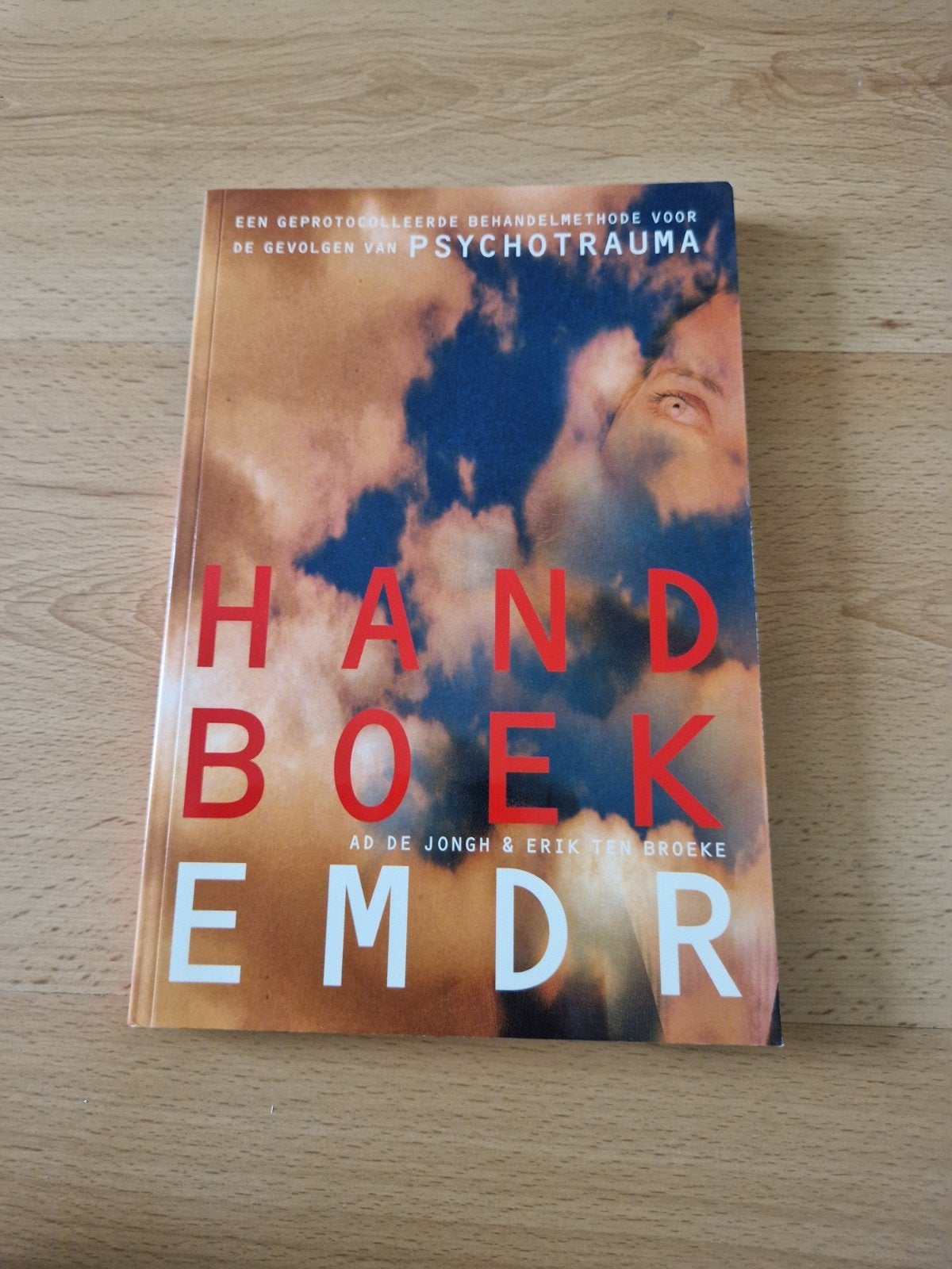 boek handboek emdr ad jongh erik ten broeke psychotrauma, Ophalen of Verzenden, Zo goed als nieuw, Ontwikkelingspsychologie