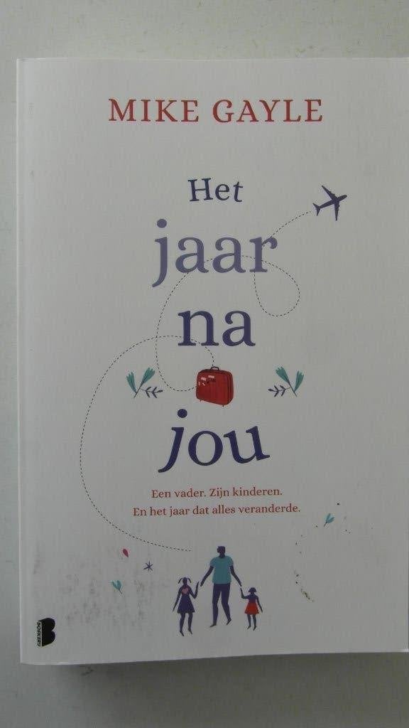 Het jaar na jou,  Mike Gayle, Ophalen of Verzenden, Zo goed als nieuw