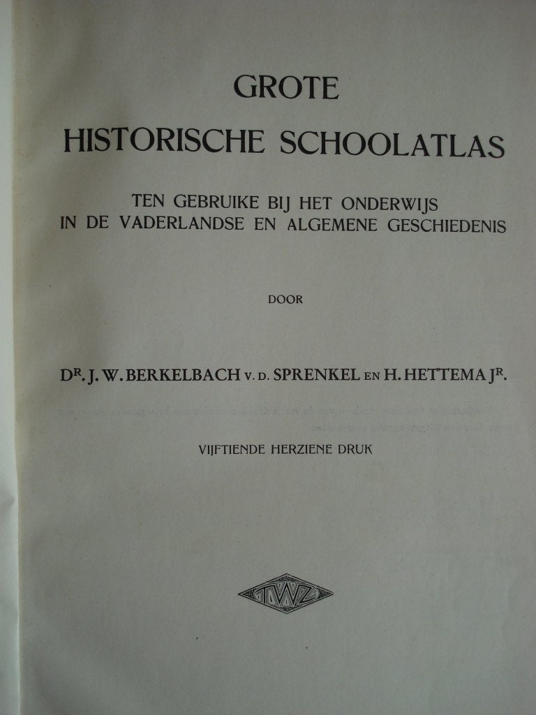 Berkelbach vd Sprenkel Hettema Grote Historische Schoolatlas, Overige atlassen, Ophalen of Verzenden, Zo goed als nieuw, 1800 tot 2000