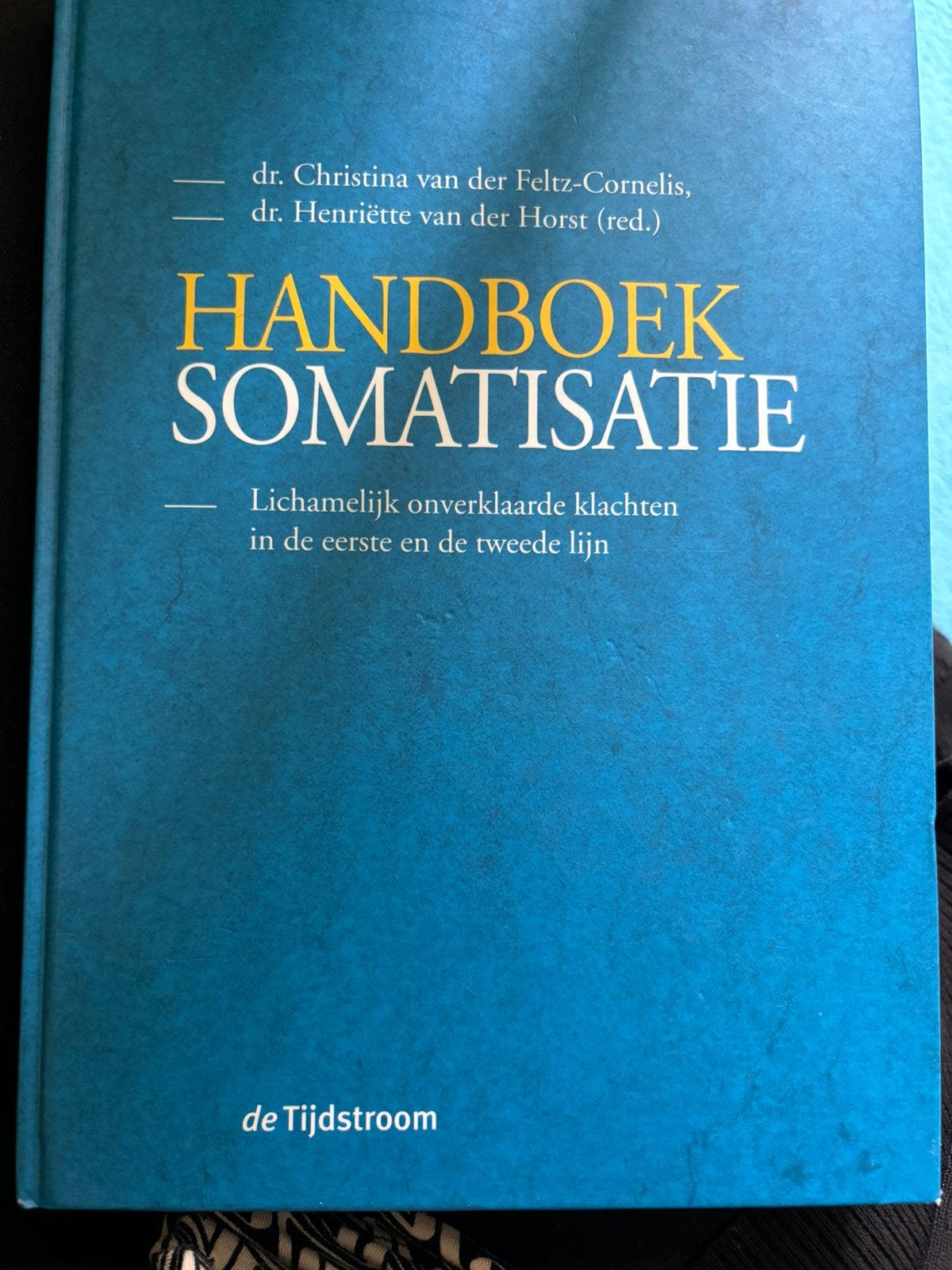 Handboek somatisatie dr. Christina van der Feltz, ed, Ophalen of Verzenden, Zo goed als nieuw, WO
