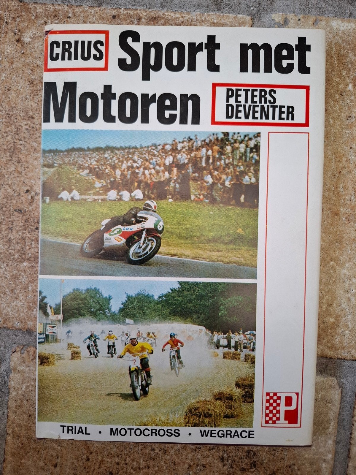 Crius Sport met Motoren - Trial, Motocross, Wegrace, Boeken, Motoren, Ophalen of Verzenden, Gelezen, Peters Deventer, Algemeen