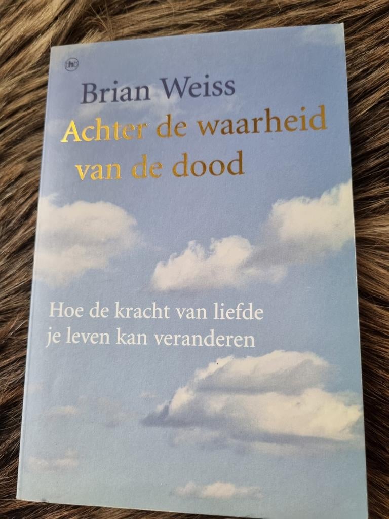 Achter de waarheid van de dood - Brian Weiss, Achtergrond en Informatie, Ziel of Sterfelijkheid, Brian Weiss, Ophalen of Verzenden