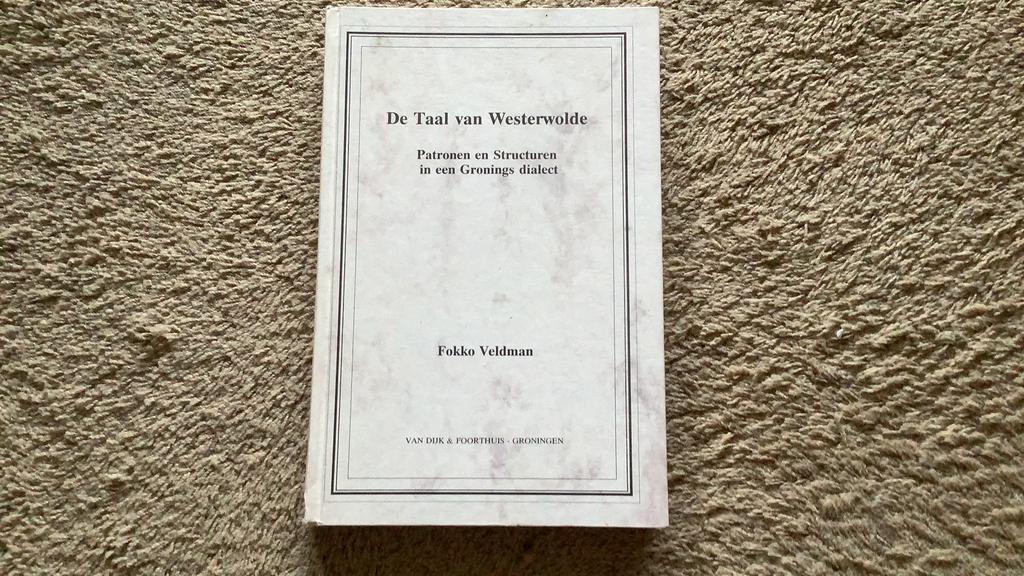 Fokko Veldman, De Taal van Westerwolde. Gesigneerd! Proefsch, Boeken, Ophalen of Verzenden, Zo goed als nieuw, Groningen