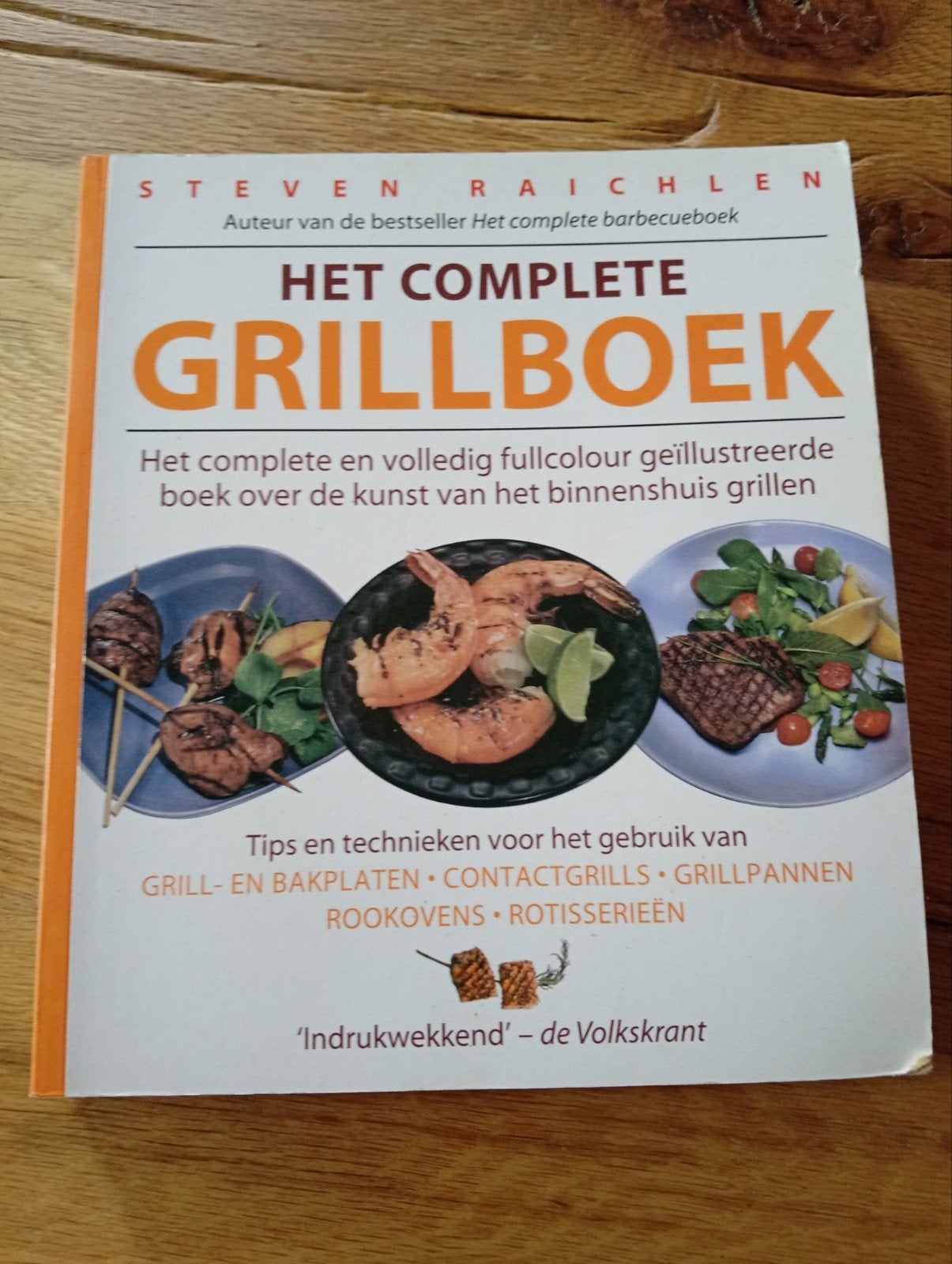 Het Complete Grillboek - Steven Raichlen, Voorgerechten en Soepen, Ophalen of Verzenden, Zo goed als nieuw, Steven Raichlen