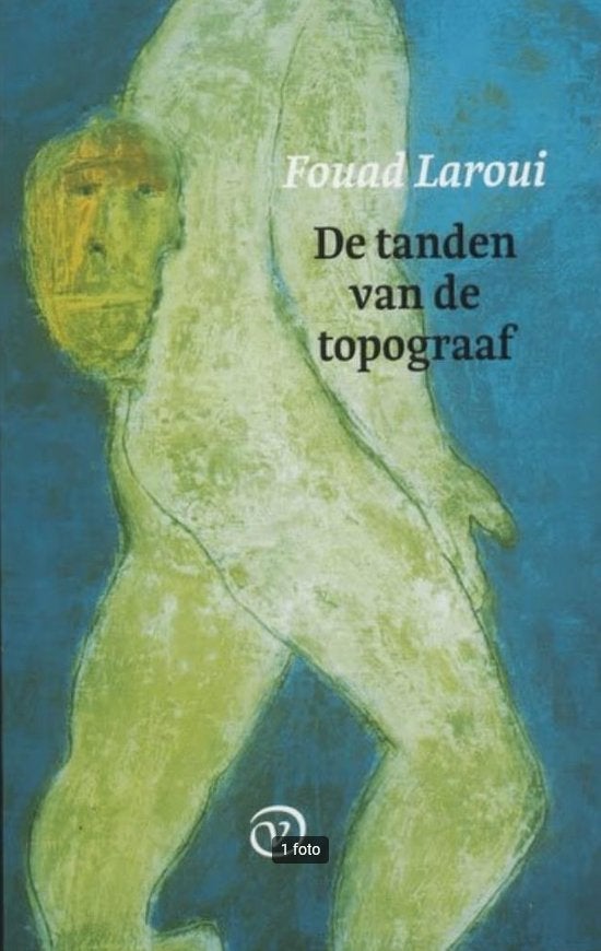 Fouad Laroui De tanden van de topograaf, Ophalen of Verzenden, Gelezen, Fouad Laroui
