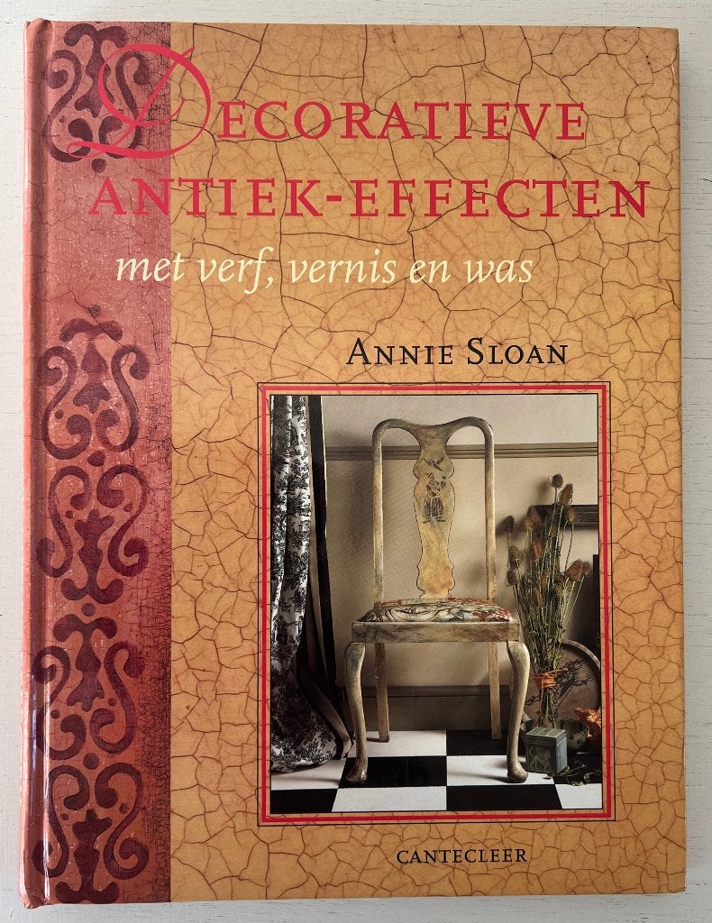 Decoratieve antiek-effecten met verf/vernis/was- Annie Sloan, Ophalen of Verzenden, Zo goed als nieuw, Overige onderwerpen