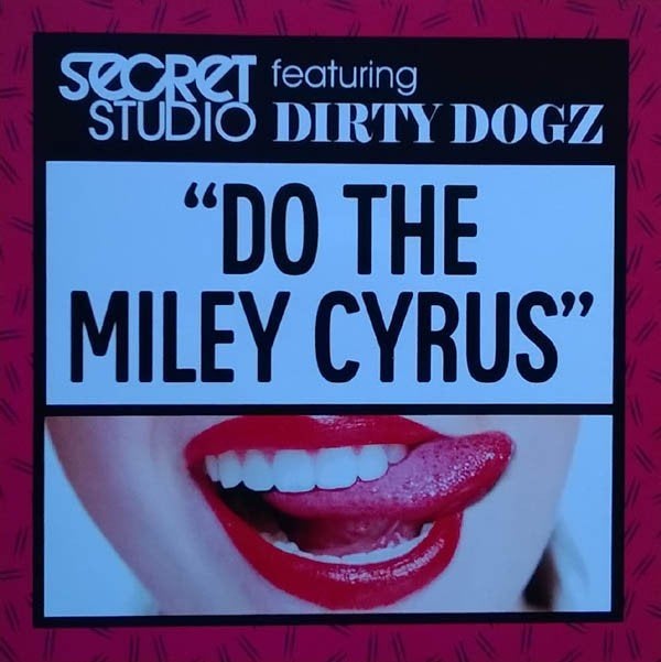Secret Studio feat. Dirty Dogz - Do The Miley Cyrus (PROMO), Ophalen of Verzenden, Zo goed als nieuw, Overige genres