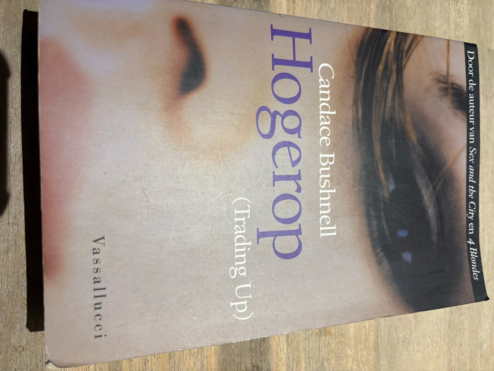 Hogerop - Candace Bushnell, Ophalen, Gelezen, Nederland