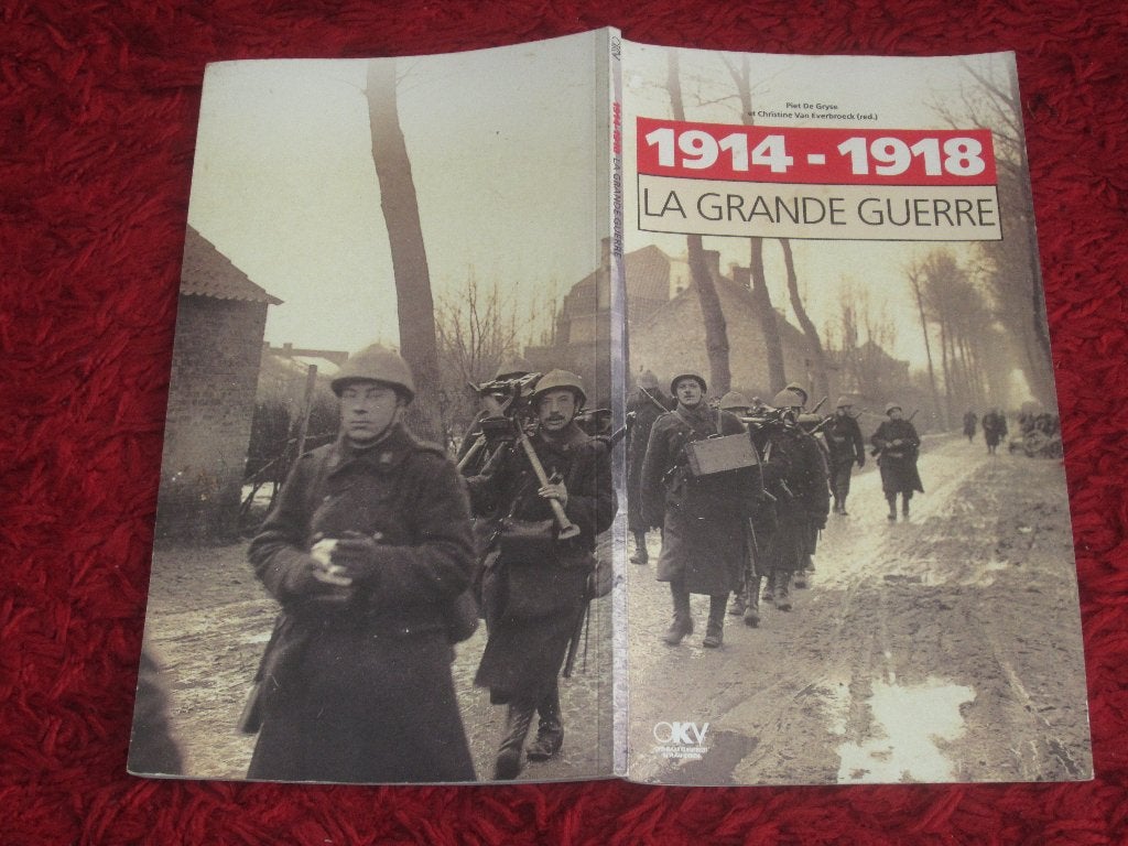 Eerste Wereldoorlog - La Grande Guerre - 1914-1918., Gelezen, Ophalen of Verzenden, Voor 1940, Overige onderwerpen