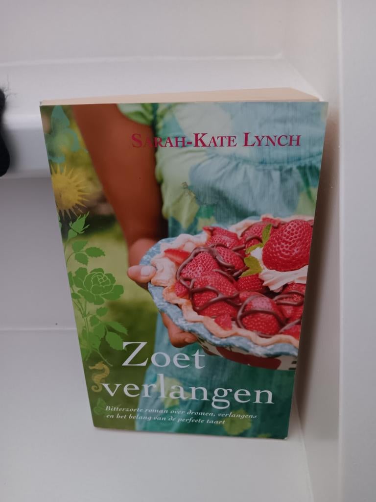 Sarah-Kate Lynch - Zoet verlangen, Boeken, Ophalen of Verzenden, Zo goed als nieuw