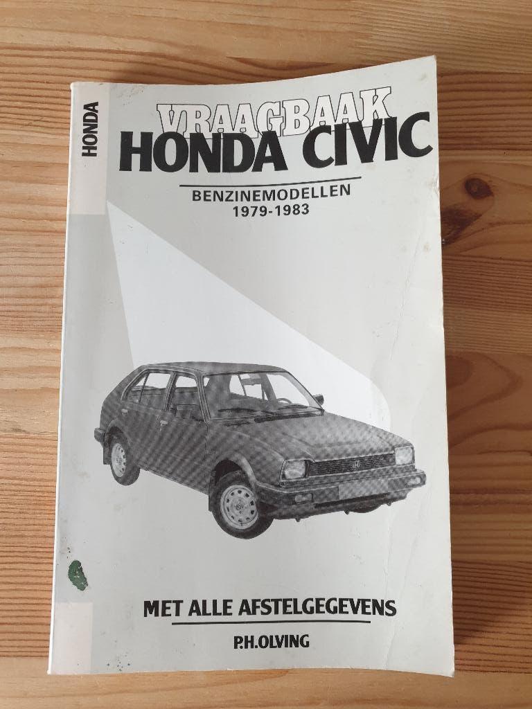 Boek - Vraagbaak Honda Civic - Benzinemodellen 1979-1983, Ophalen of Verzenden, Gelezen, Honda