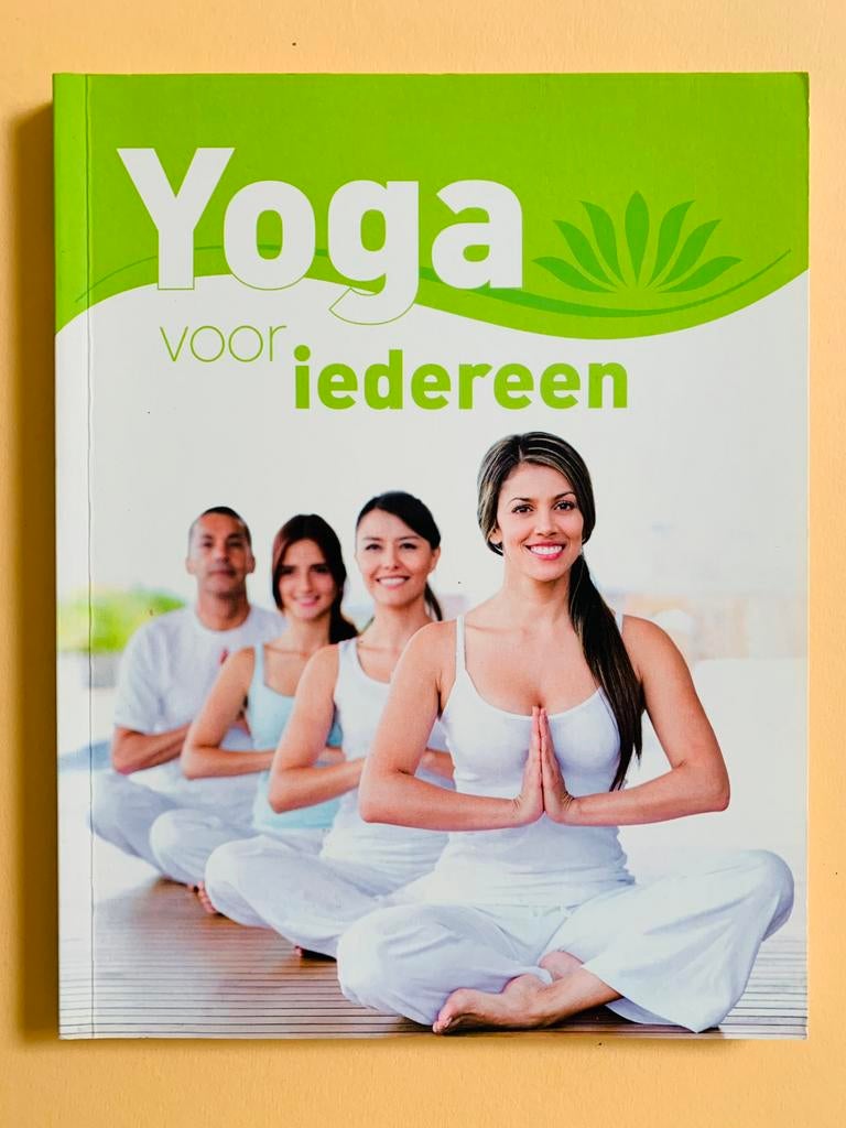 Yoga voor iedereen, Boeken, Ophalen of Verzenden, Zo goed als nieuw, Meditatie of Yoga, Instructieboek