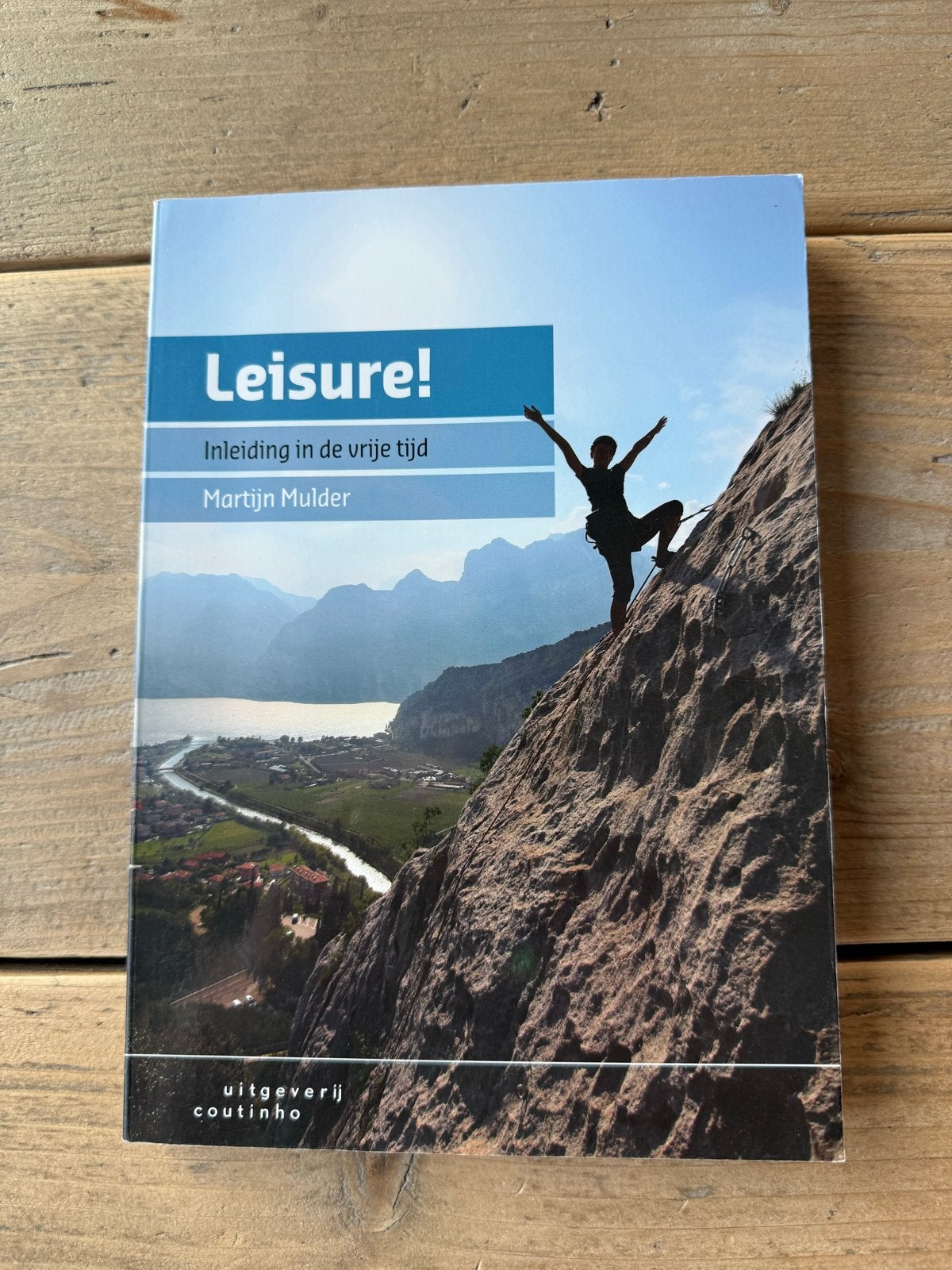 Leisure! Inleiding in de vrije tijd - Martijn Mulder, Ophalen of Verzenden, Zo goed als nieuw, Overige onderwerpen