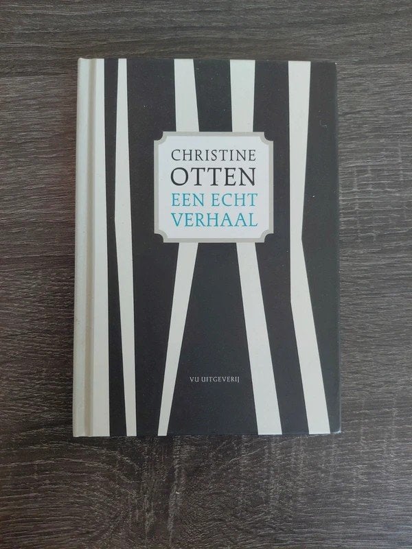 Christine Otten - Een Echt Verhaal (Hardcover), Ophalen of Verzenden, Gelezen, Christine Otten, Nederland