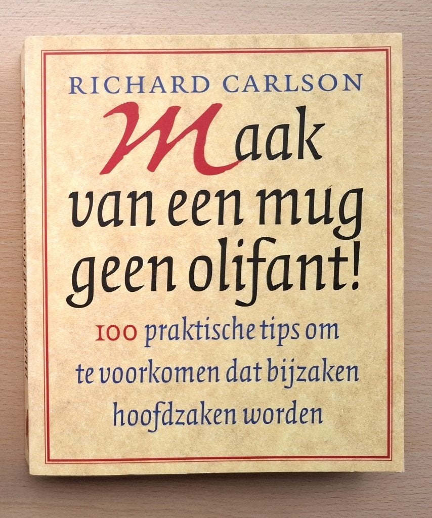 Maak van een mug geen olifant, Ophalen of Verzenden, Zo goed als nieuw, Sociale psychologie, Richard Carlson