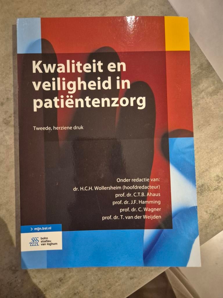Kwaliteit en veiligheid in patiëntenzorg - 2e druk, Gelezen, H.C.H. Wollersheim e.a., Gamma, HBO