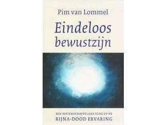 Pim van Lommel: Eindeloos Bewustzijn, Boeken, Ophalen of Verzenden, Gelezen, Overige onderwerpen, Achtergrond en Informatie