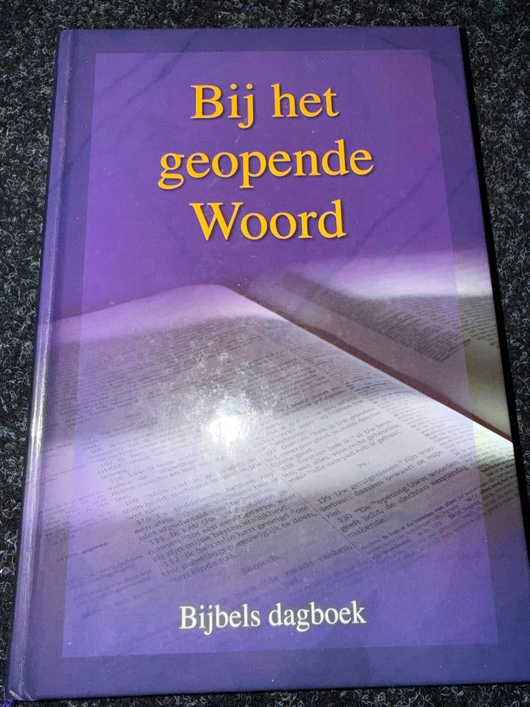 Bijbels dagboek: Bij het geopende Woord, Ophalen of Verzenden, Gelezen, Christendom | Protestants