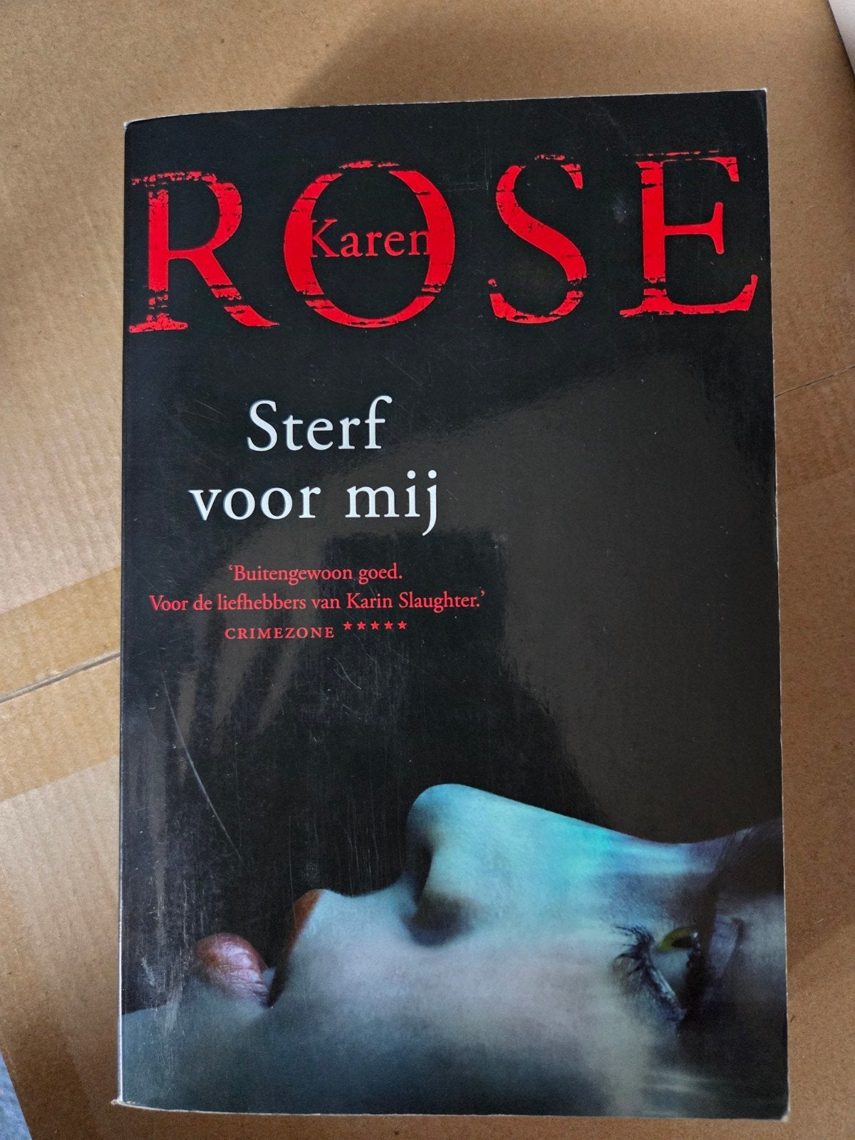 Sterf voor mij - Karen Rose (Thriller), Ophalen of Verzenden, Gelezen, Karen Rose, Wereld overig