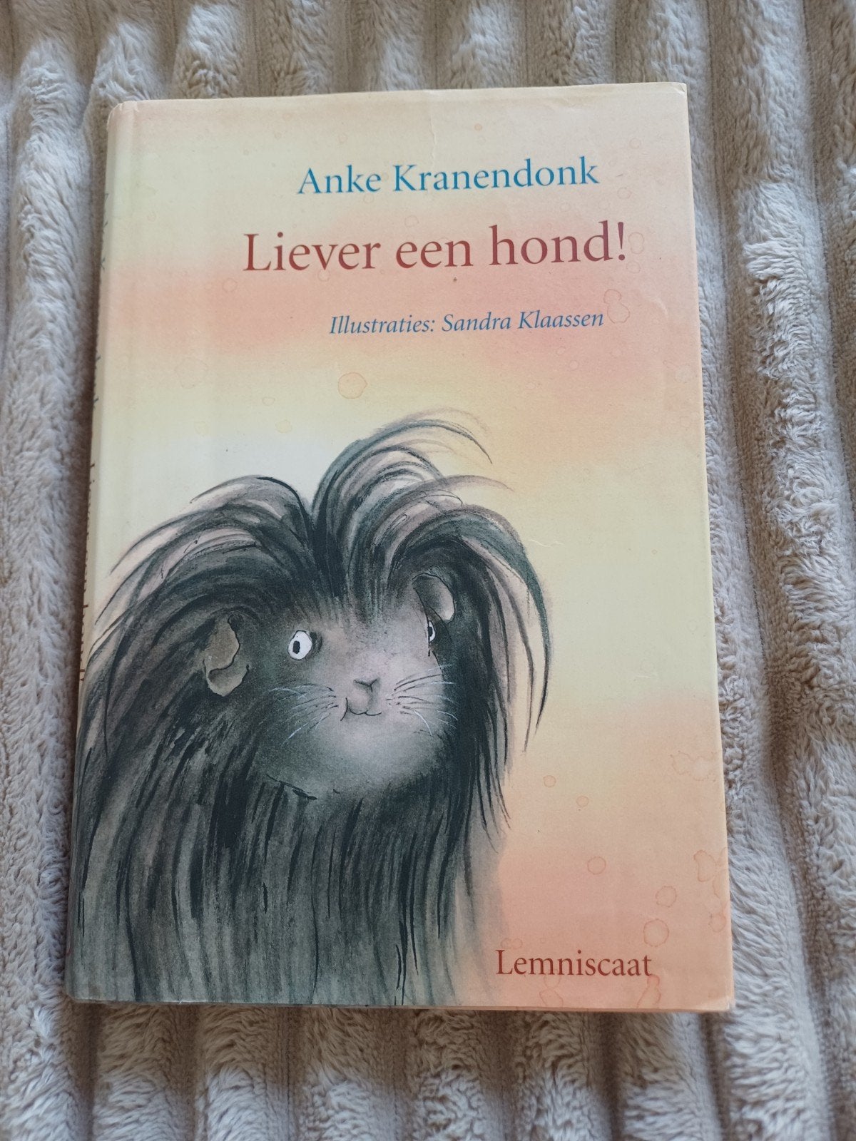 A. Kranendonk - Liever een hond!, Fictie algemeen, A. Kranendonk, Ophalen of Verzenden, Zo goed als nieuw