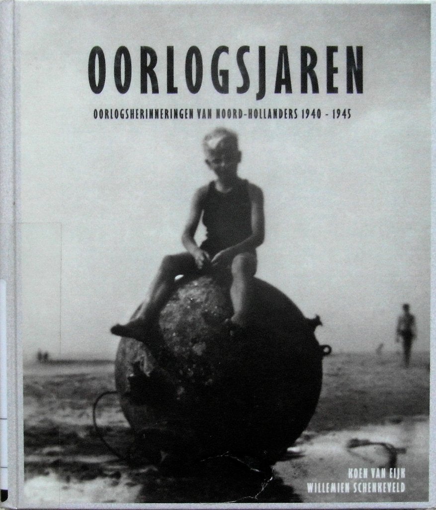 Oorlogsjaren. Oorlogsherinneringen v Noord-Hollanders 1940/5, Boeken, Oorlog en Militair, Ophalen of Verzenden, Tweede Wereldoorlog