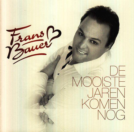 Frans Bauer - De Mooiste Jaren Komen Nog 0602537297764 ZGAN, Ophalen of Verzenden, Zo goed als nieuw, Levenslied of Smartlap