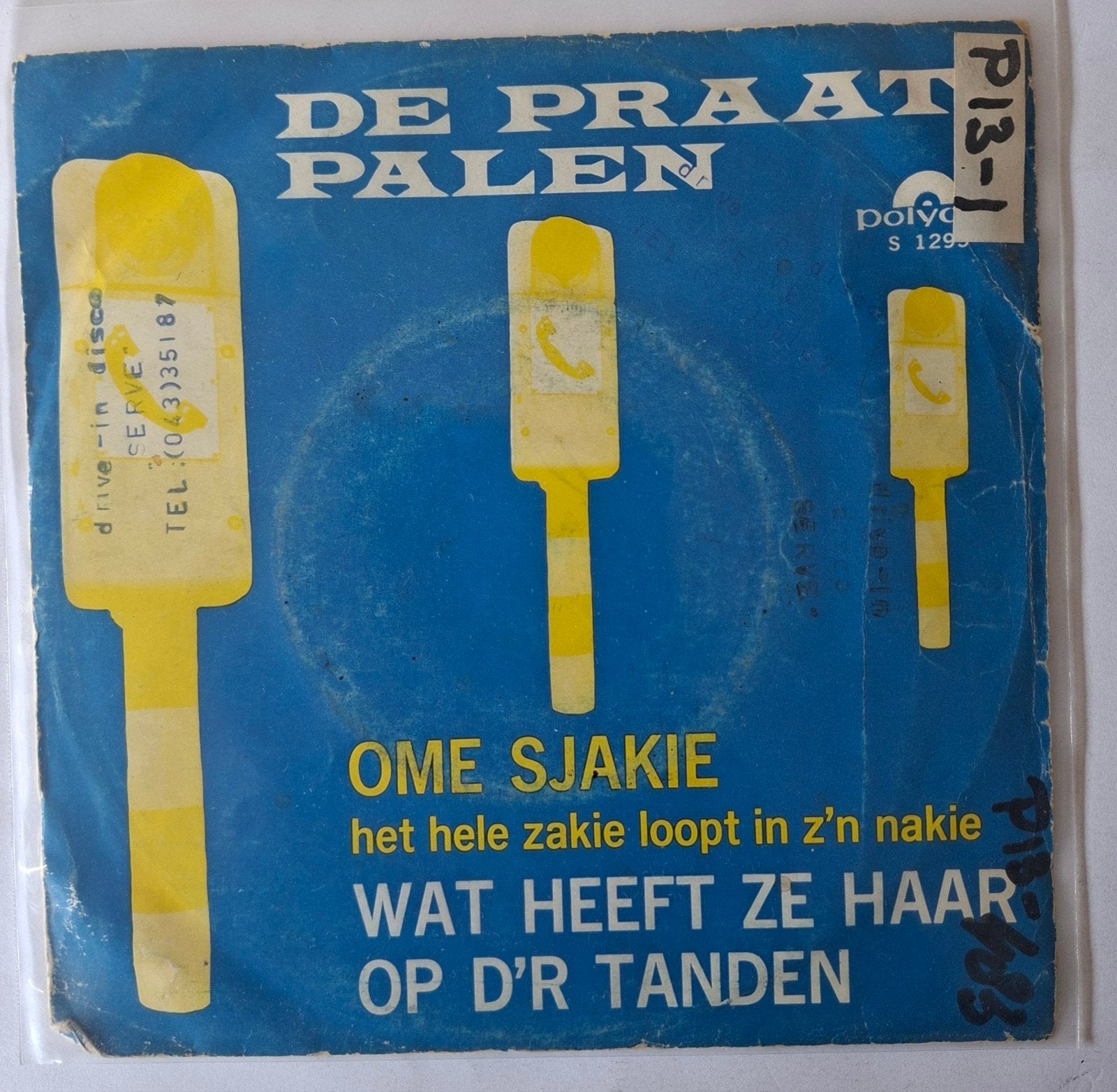 De Praatpalen  Ome Sjakie het hele zakie loopt in z'n nakie, Ophalen of Verzenden, Gebruikt, 7 inch, Levenslied of Smartlap