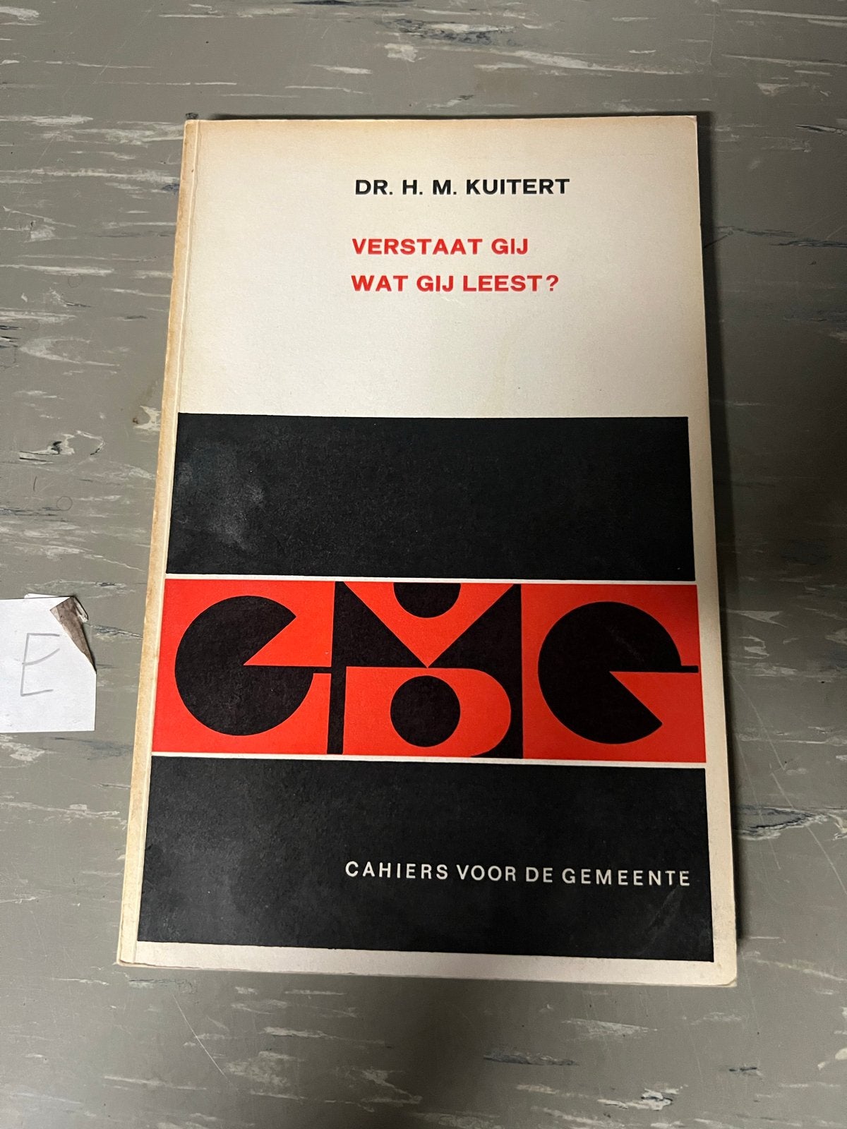 Verstaat Gij Wat Gij Leest? - Dr. H. M. Kuitert, Ophalen of Verzenden, Zo goed als nieuw, Christendom | Protestants