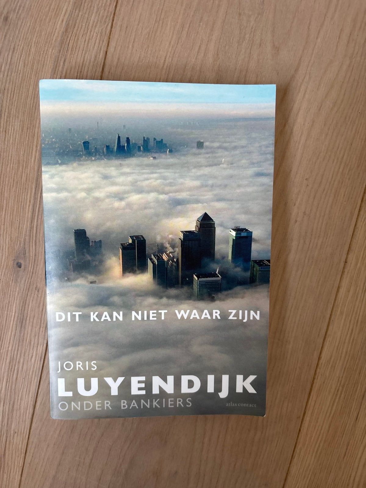 Dit kan niet waar zijn - Joris Luyendijk, Boeken, Ophalen of Verzenden, Zo goed als nieuw, Nederland