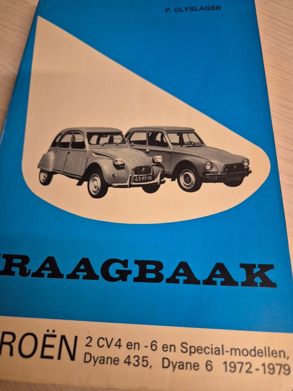 Vraagbaak Citroën 2cv Dyane 6 eend 1972 1979 modellen, Ophalen of Verzenden