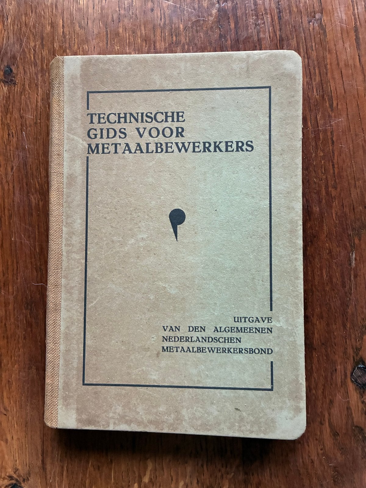 Technische Gids voor Metaalbewerkers - Oud Handboek, Boeken, Ophalen of Verzenden, Gelezen, Metaaltechniek