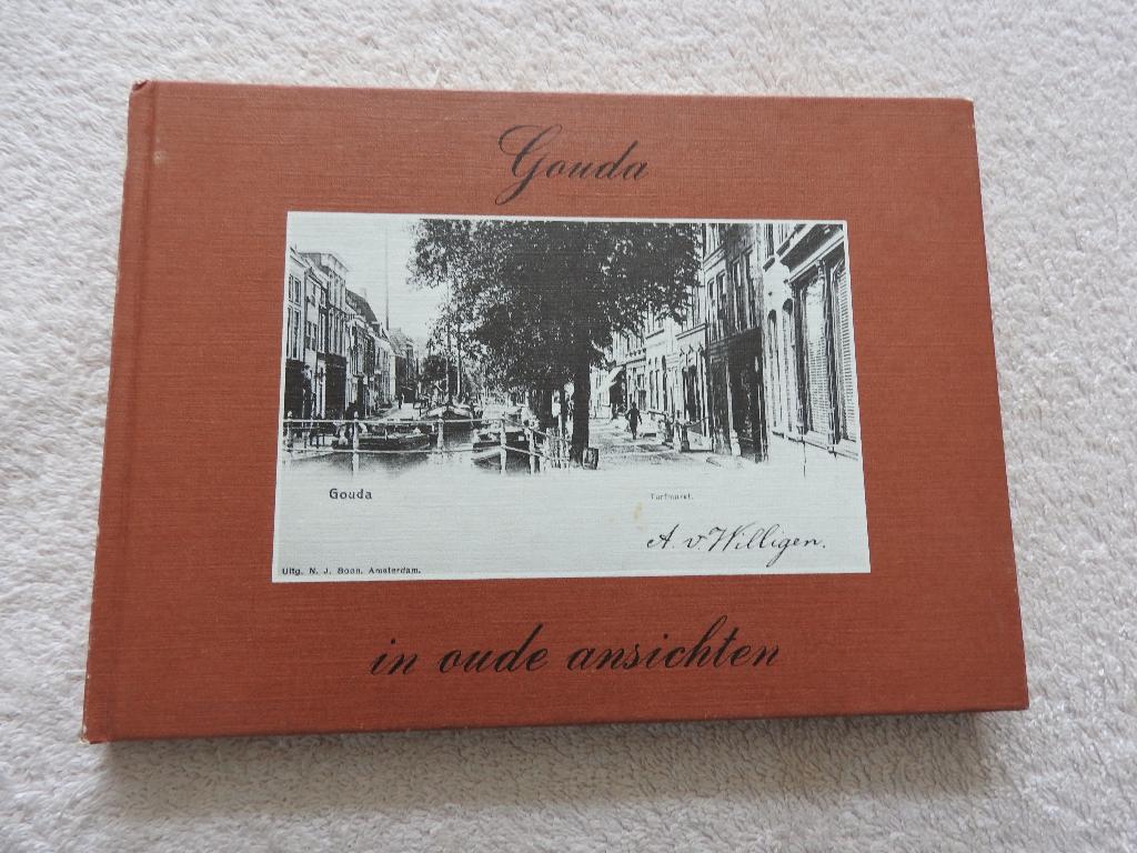 Gouda in oude ansichten, Boeken, Geschiedenis | Stad en Regio, Ophalen of Verzenden, Zo goed als nieuw